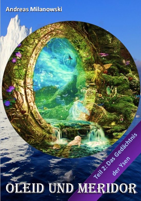 Erzählungen aus Sinjas Welt 11 - Oleid und Meridor - Teil 2