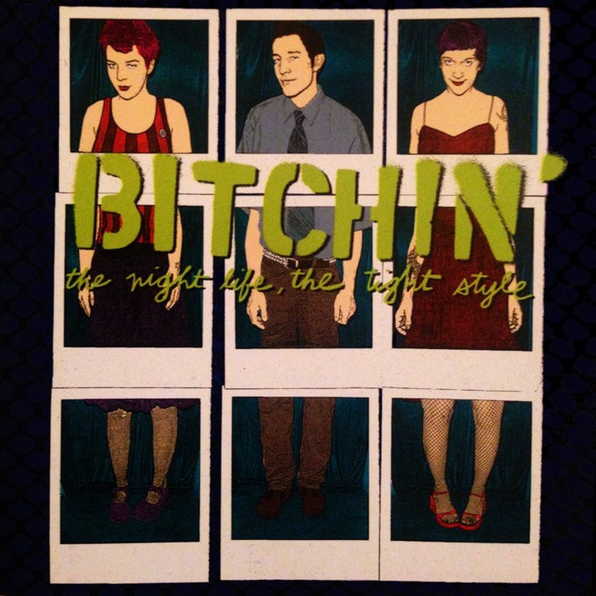 Bitchin' - The Night Life, The Tight Style (CD)