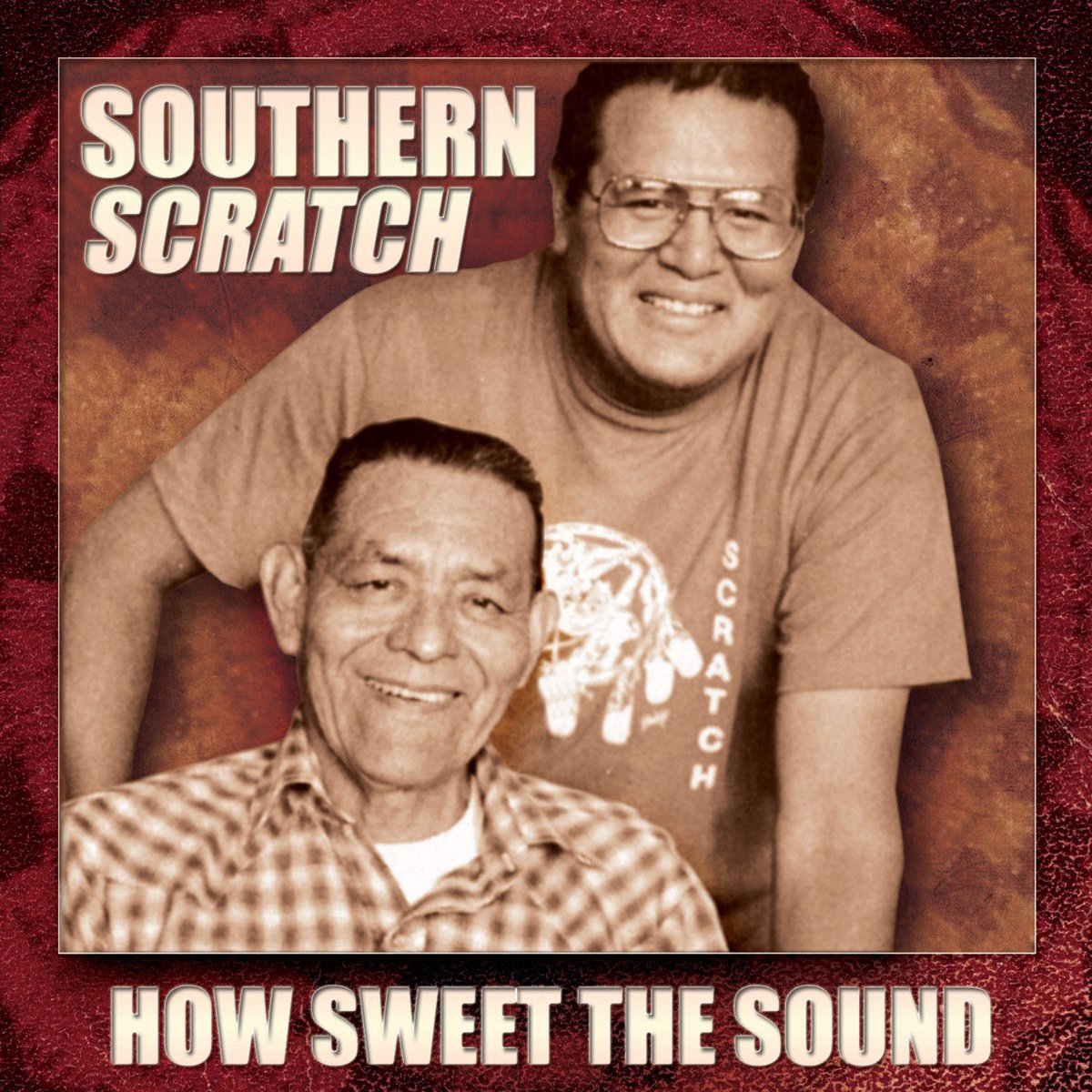 Southern Scratch - How Sweet The Sound (CD)