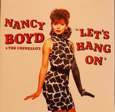 Nancy Boyd – Let's Hang On - Cd Album