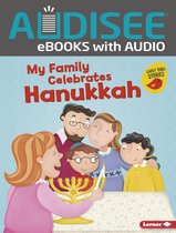 Holiday Time (Early Bird Stories ™) - My Family Celebrates Hanukkah