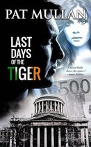 Last Days of The Tiger