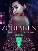 Zodiaken 7 - Zodiaken: 10 Erotiska noveller för Oxen