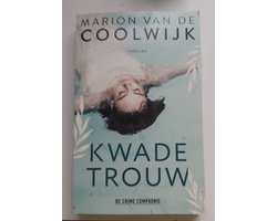 Kwade trouw