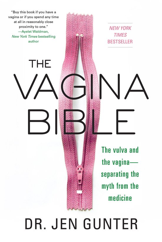 The Vagina Bible The Vulva and the Vagina Separating the Myt ... - cover