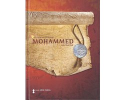 Het leven van de Profeet Mohammed (vrede zij met hem)