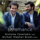 Nicholas Canellakis/Michael Stephen Brown: (B)romance
