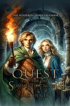 The Sundered Crown Saga 3 - Quest for the Sundered Crown