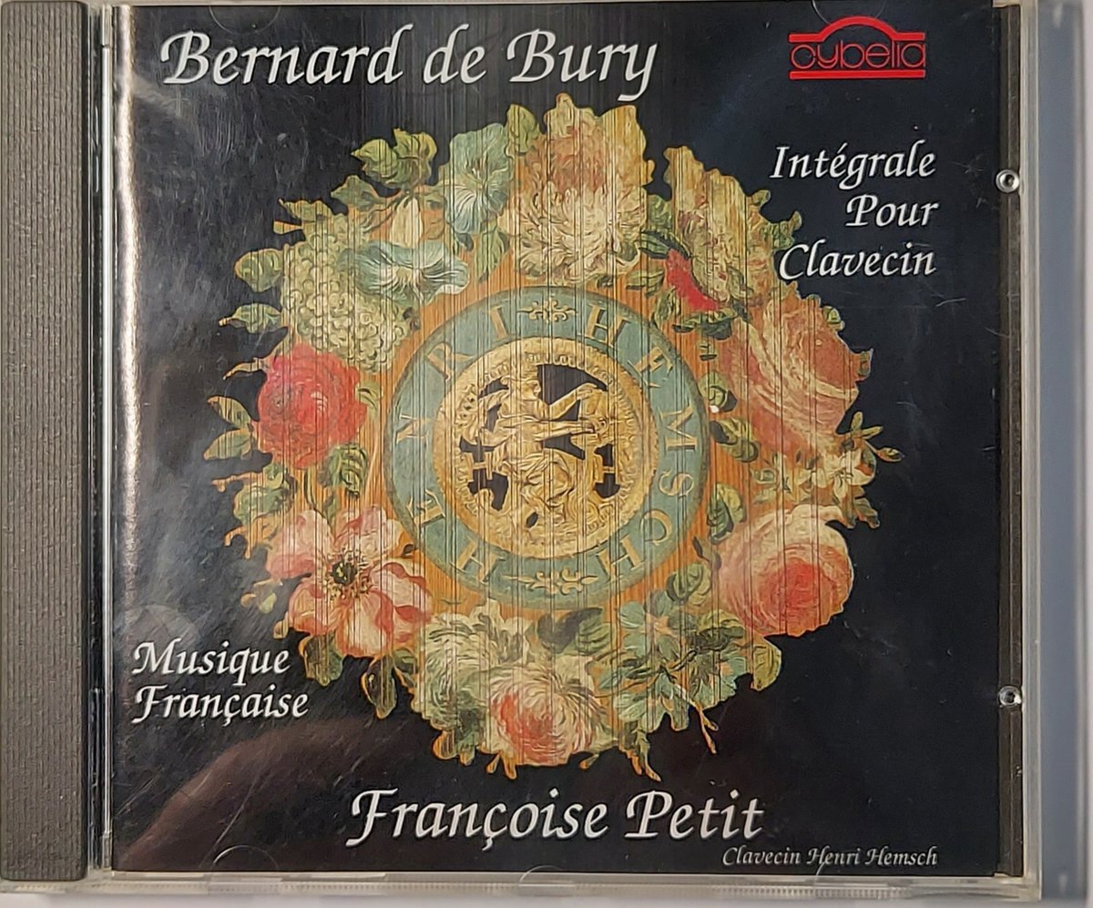 Bernard de Bury: intégrale de l'oeuvre pour clavecin