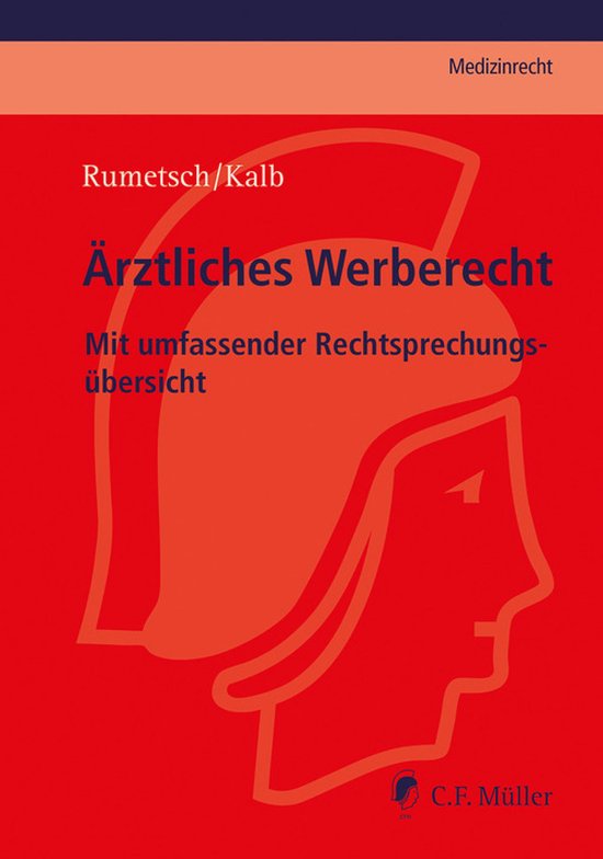 C.F. Müller Medizinrecht - Ärztliches Werberecht - cover