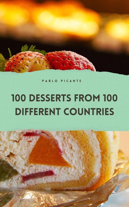 100 Desserts from 100 Different Countries - cover