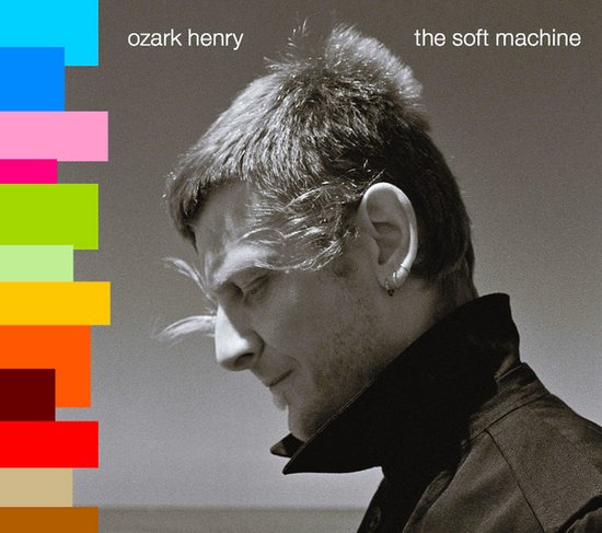 Ozark Henry the soft machine albumhoes met een profiel van een man en gekleurde blokken.