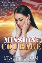 Rise Again Warrior Series 4 - Mission: Courage