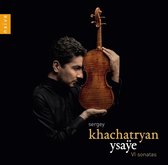 Sergey Khachatryan - Ysaÿe: 6 Sonatas For Solo Violin (CD)