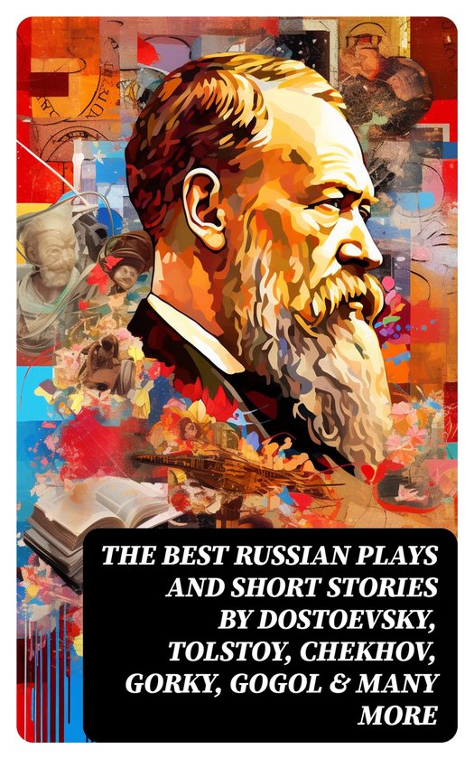 The Best Russian Plays and Short Stories by Dostoevsky, Tols ... - cover
