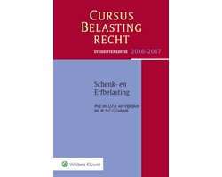 Cursus belastingrecht schenk- en erfbelasting 2016-2017 Studenteneditie 2016-2017
