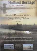 Holland Heritage bij Menno Mennes levende Molens van Holland.