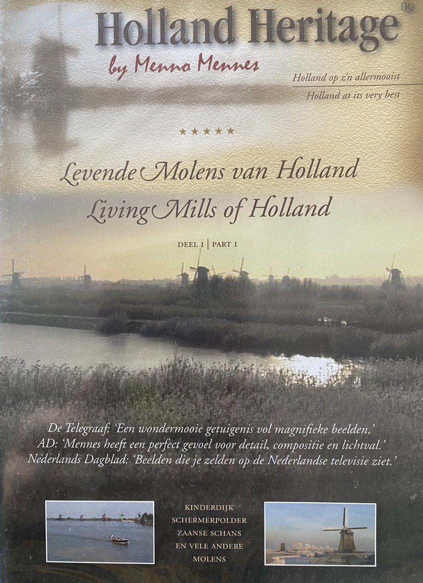 Holland Heritage bij Menno Mennes levende Molens van Holland.