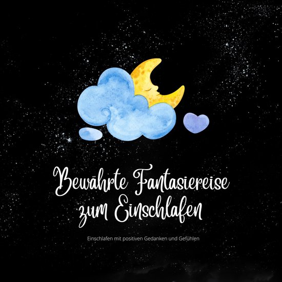 Bewährte Fantasiereise zum Einschlafen - cover