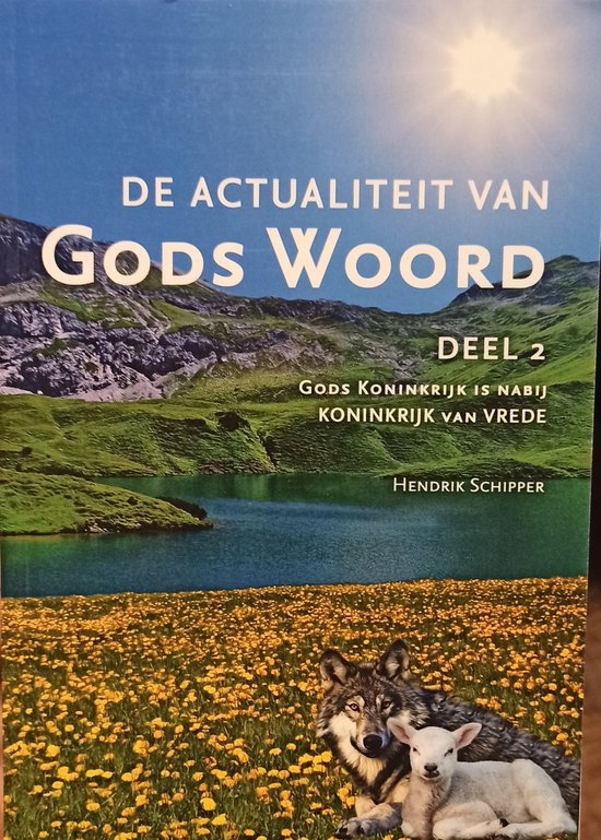 9789083119700 - De actualiteit van Gods Woord