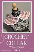 Crochet Collar - Written Crochet Pattern