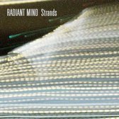 Radiant Mind - Strands (CD)