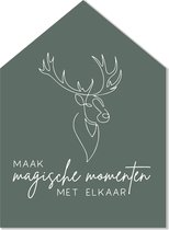 Label2X - Kersthuisje Maak Magische Momenten - Groen - Forex - 30cm hoog - Met standaard - Kerstmis - Kerstdecoratie - Kerst versiering