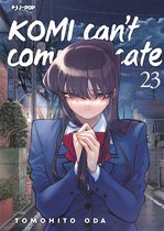 Komi can't communicate 23 - Komi can't communicate (Vol. 23)