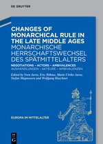 Europa im Mittelalter44- Changes of Monarchical Rule in the Late Middle Ages / Monarchische Herrschaftswechsel des Spätmittelalters
