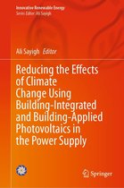 Innovative Renewable Energy - Reducing the Effects of Climate Change Using Building-Integrated and Building-Applied Photovoltaics in the Power Supply