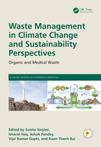 Sustainable Industrial and Environmental Bioprocesses- Waste Management in Climate Change and Sustainability Perspectives