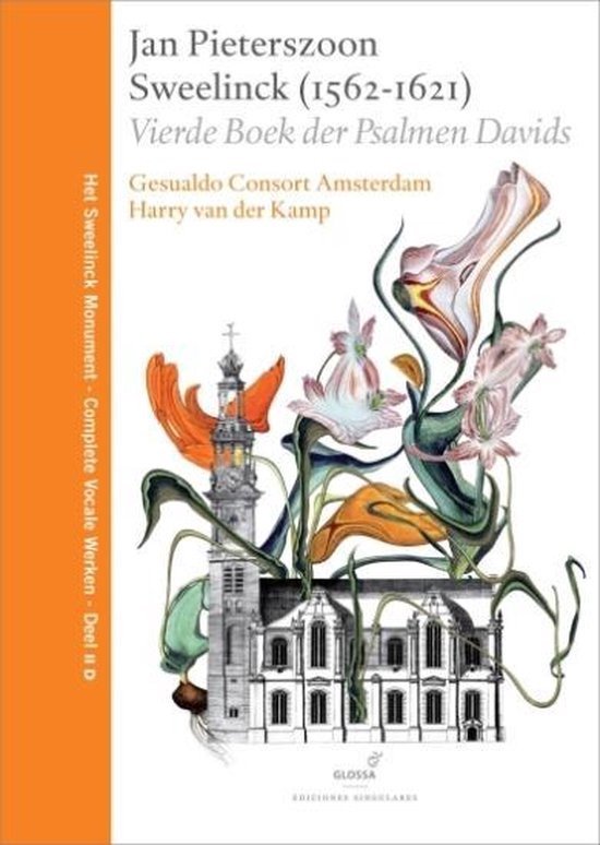 Omslag van Gesualdo Consort Amsterdam, Harry van der Kamp - Sweelinck: Vierde Boek Der Psalmen Davids (3 CD)