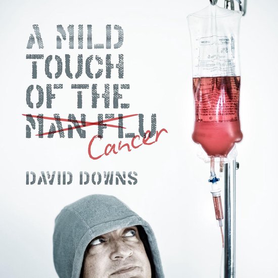 A Mild Touch of the Cancer - cover