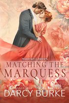 Marrywell Brides 3 - Matching the Marquess