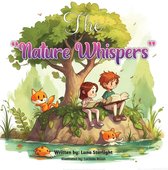 The "Nature Whispers"