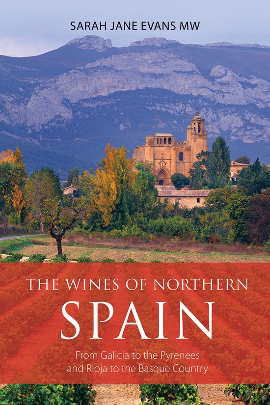 The Classic Wine Library-The Wines of Northern Spain - cover