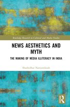 Routledge Research in Cultural and Media Studies- News Aesthetics and Myth