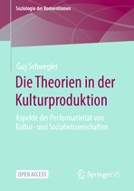 Soziologie der Konventionen- Die Theorien in der Kulturproduktion