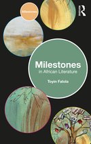 Milestones- Milestones in African Literature