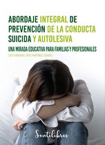 Abordaje integral de prevención de la conducta suicida y autolesiva