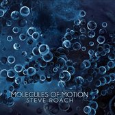 Steve Roach - Molecules Of Motion (CD)