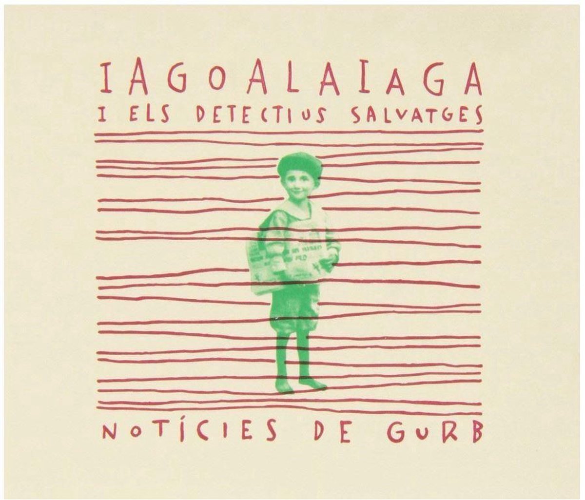 Iagoalaiaga I Els Detectius Salvatges - Noticies De Gurb (CD)