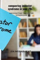 Conquering imposter syndrome in your 20s