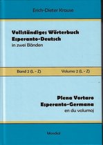 Vollständiges Wörterbuch Esperanto-Deutsch in zwei Bänden, Band 1 (A - K)