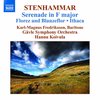 Gävle Symphony Orchestra, Hannu Koivula, Karl-Magnus Fredriksson - Stenhammar: Serenade In F Major / Florez And Blanzeflor / Ithaca (CD)
