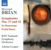 RTÉ National Symphony Orchestra, Adrian Leaper - Brian: Symphonies Nos. 17 and 32 / In Memoriam / Festal Dance (CD)