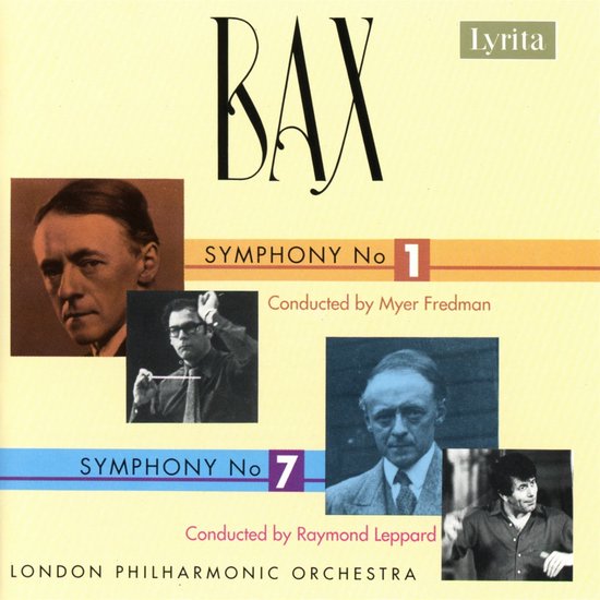 Bax: Symphony Nos 1 & 7
