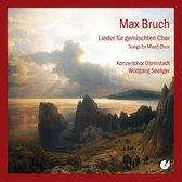 Konzertchor Darmstädt, Wolfgang Seeliger - Bruch: Songs For Mixed Choir (2 CD)