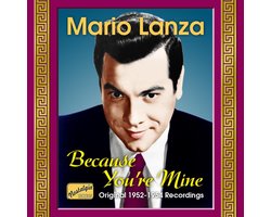 Mario Lanza - Because You're Mine (CD)
