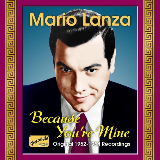 Albumhoes met close-up van Mario Lanza in een pak, met de tekst "Mario Lanza - Because You're Mine"